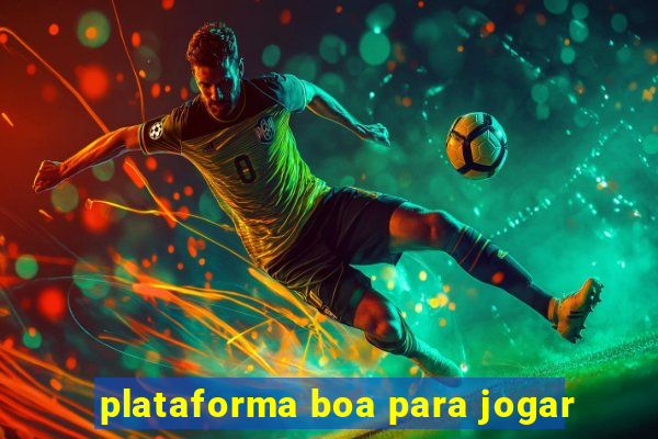 plataforma boa para jogar